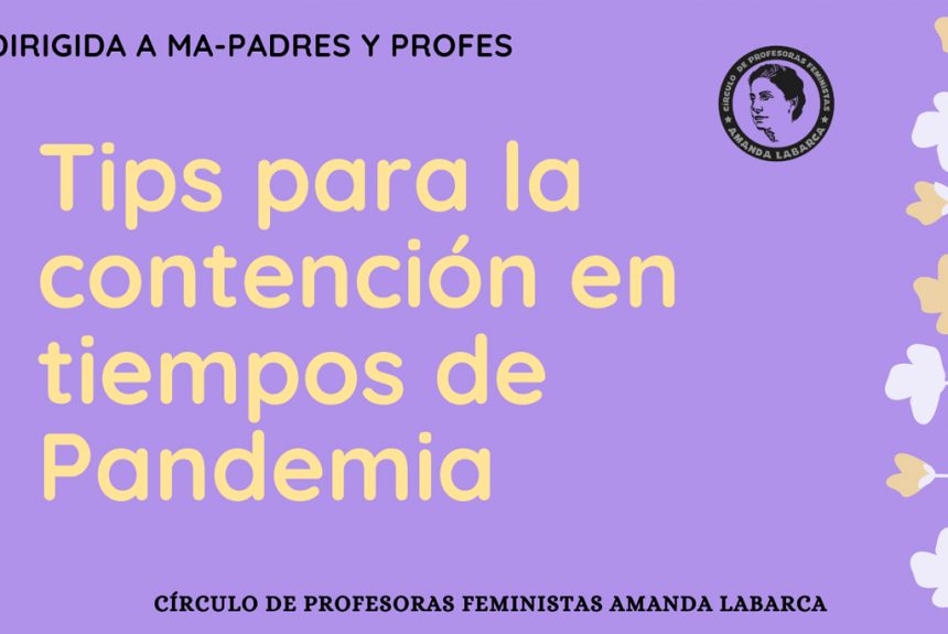 Tips para la contención en tiempos de Pandemia.