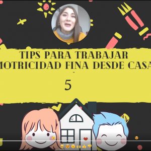 tips-05 Tips para trabajar motricidad desde casa.