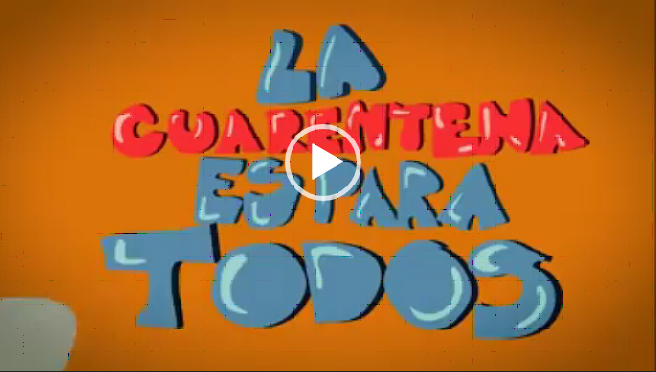 La cuarentena es para tod@s